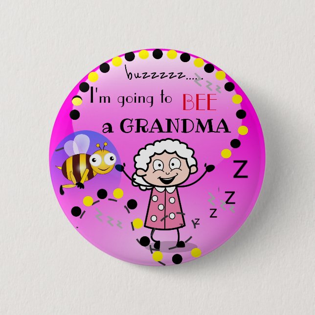 I'm going to BEE a GRANDMA  2 Inch Round Button (Front)
