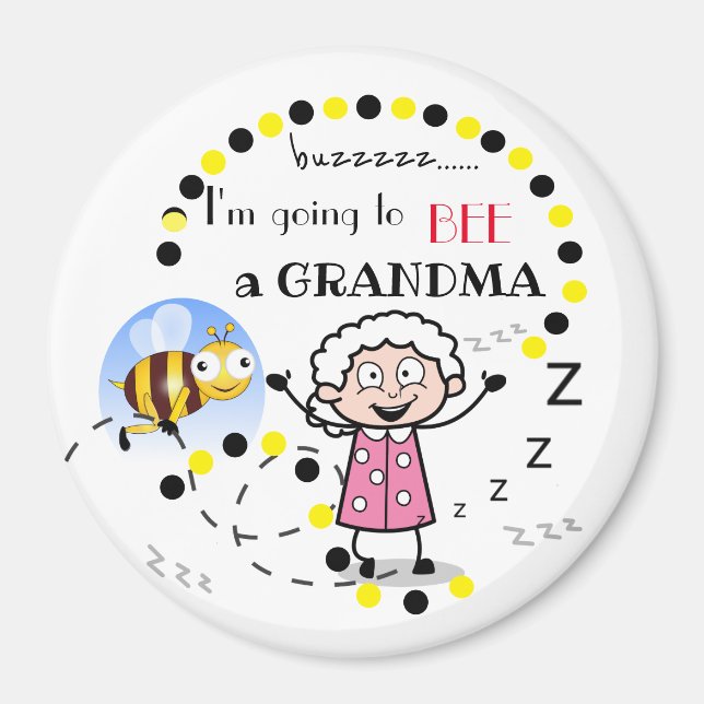 I'm Going to Bee A Grandma personalized Magnet (Front)