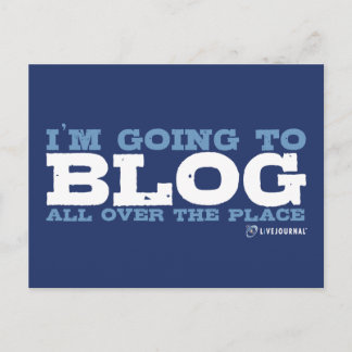 I'm going to blog all over the place (LiveJournal) Postcard
