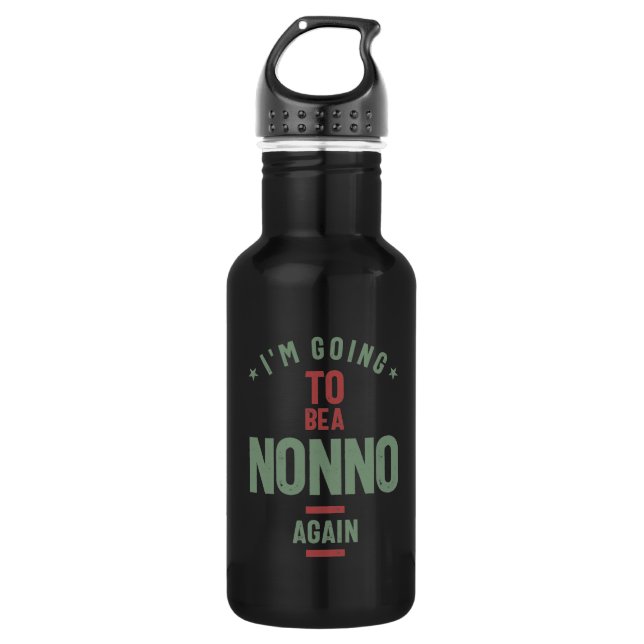 I'm Going To e a Nonno Again | Grandfather 532 Ml Water Bottle (Front)