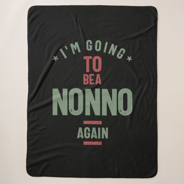 I'm Going To e a Nonno Again | Grandfather Sherpa Blanket (Front)