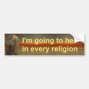 I'm going to hell bumper sticker