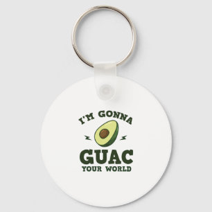 I'm Gonna Guac Your World Funny Guacamole Avocado Keychain
