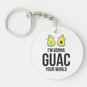 I'm Gonna Guac Your World Funny Guacamole Avocado Keychain