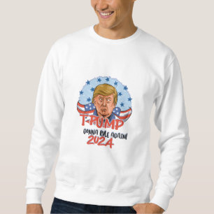 I'm gonna rule again t-shirt Trump 2024 Sweatshirt