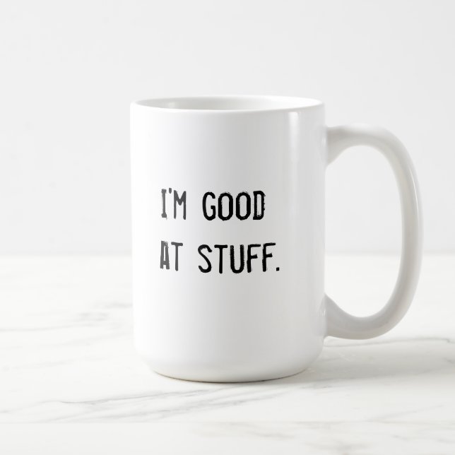 I'm good at stuff coffee mug (Right)