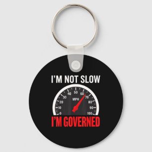 I'm Governed Speed Limiter Funny Trucker Truck Dri Keychain