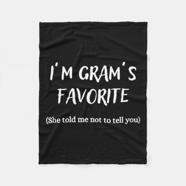 I'm Gram's Favorite -  Fleece Blanket (Front)