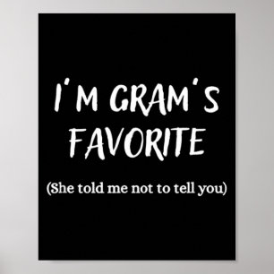 I'm Gram's Favorite - Poster