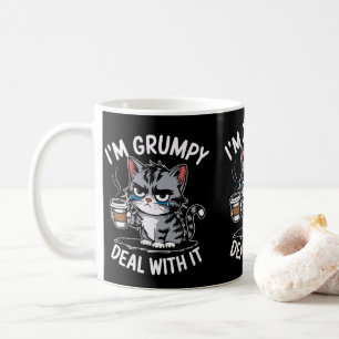I'm Grumpy Deal With It Cats Owners Cat Mom & Dads Coffee Mug