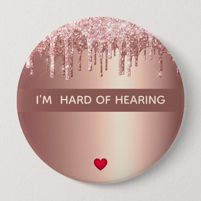 I'm Hard Of Hearing 1 line 4 Inch Button (Front)