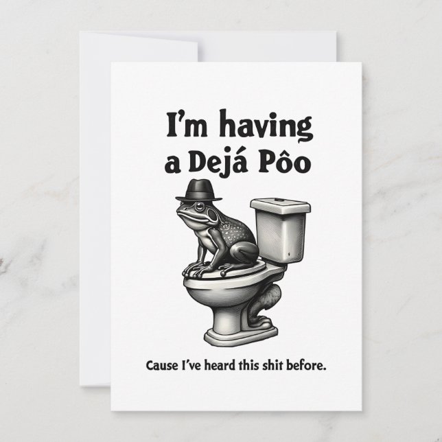 I'm Having a Déjà Poo Heard This Before Frog Invitation (Front)
