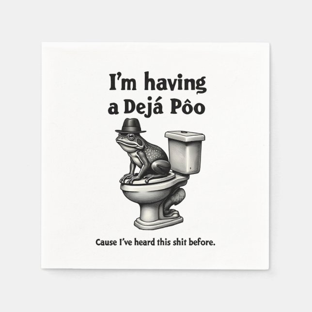 I'm Having a Déjà Poo Heard This Before Frog Napkin (Front)