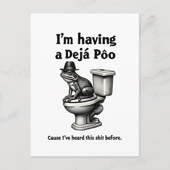I'm Having a Déjà Poo Heard This Before Frog Postcard (Front)