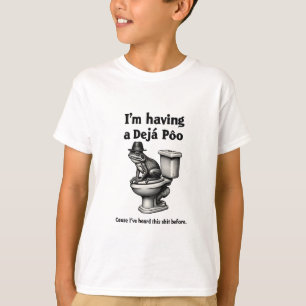 I'm Having a Déjà Poo Heard This Before Frog T-Shirt
