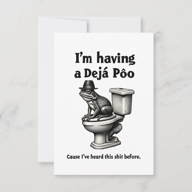 I'm Having a Déjà Poo Heard This Before Frog Thank You Card (Front)