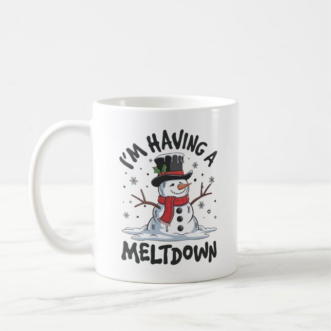I'm having a meltdown coffee mug (Left)