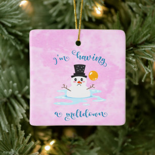 "I'm Having a Meltdown" Funny Christmas Ornament