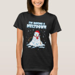 I'm Having a Meltdown Funny Snowman Breakdown Chri T-Shirt<br><div class="desc">I'm Having a Meltdown Funny Snowman Breakdown Christmas</div>
