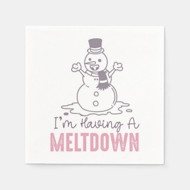 I'm Having a Meltdown - Funny Snowman Design Napkin (Front)