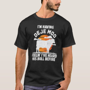 I'm Having Deja Moo Cute Cows Animal Graphic T-Shirt