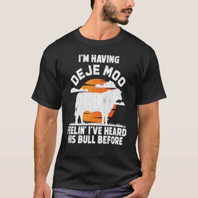 I'm Having Deja Moo  Cute Cows Animal  Graphic T-Shirt (Front)