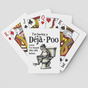 I'm Having Déjà Poo Cause I've Heard This Frog  Playing Cards