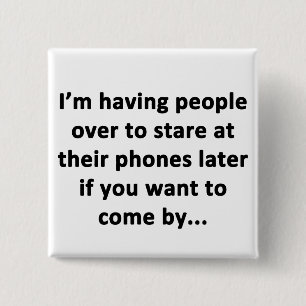 I'm Having People Over 2 Inch Square Button