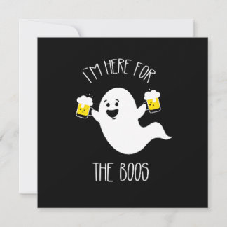 I'm Hear For The Boos Funny Adult Halloween  Invitation