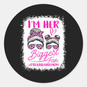 I'm Her Biggest Fan Proud Dance Mom Funny Mum Danc Classic Round Sticker
