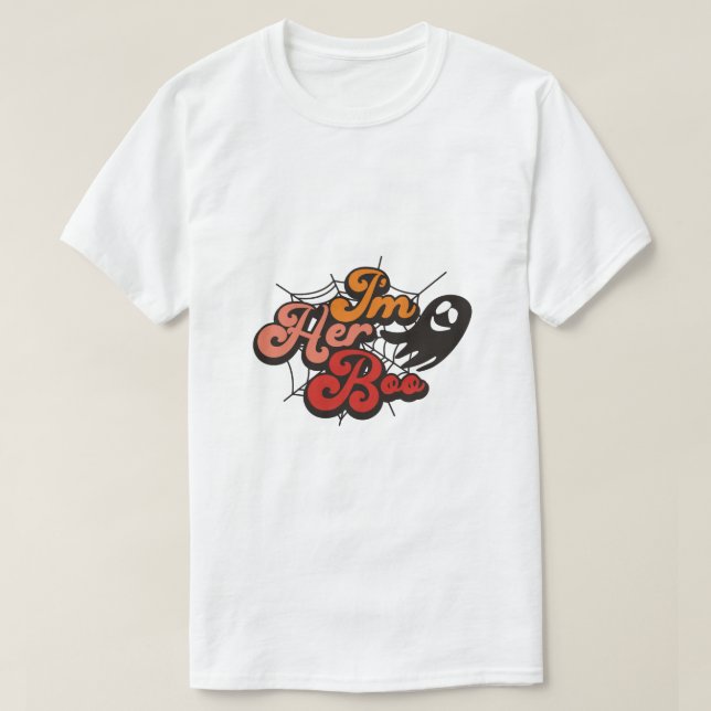I'm Her Boo T-Shirt (Design Front)