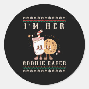 I'm Her Cookie Eater I'm His Milk Drinker Couples  Classic Round Sticker