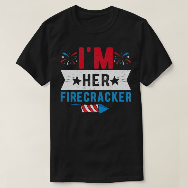 I'm Her Firecracker Cute 4th Of July Matching Coup T-Shirt (Design Front)