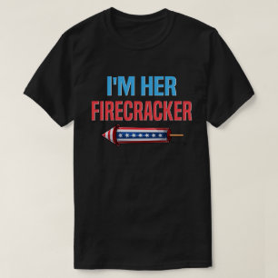 I'm Her Firecracker Matching Couples 4th Of July  T-Shirt