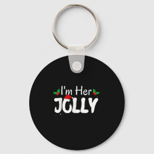 I'm Her Jolly Funny Christmas Couple Pajamas Match Keychain