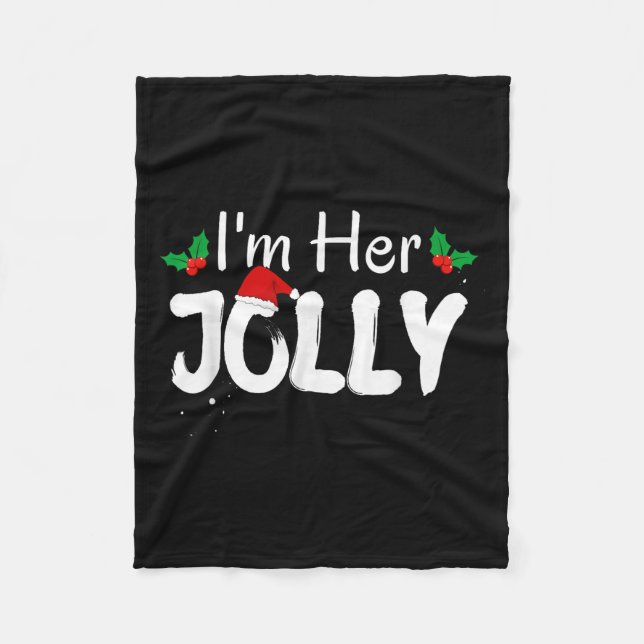 I'm Her Jolly Funny Christmas Couple Pyjamas Match Fleece Blanket (Front)