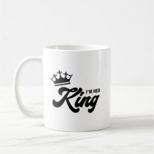 I'm Her King