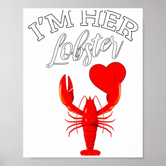 Im Her Lobster Heart Couple Matching Gift Valentin Poster (Front)