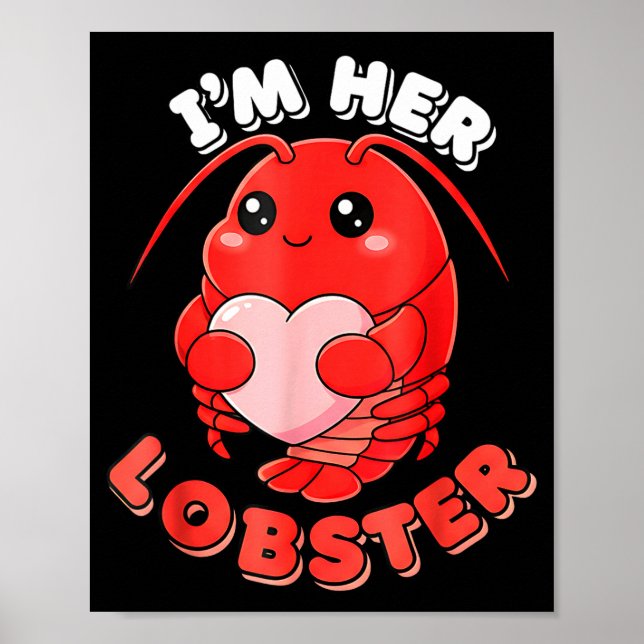 I'm Her Lobster Matching Couple Valentine's Day Wo Poster (Front)