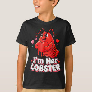 I'm Her Lobster Matching Couple Valentine's Day Wo T-Shirt