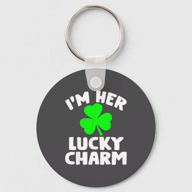 I'm Her Lucky Charm Funny Couples St Patrick's Day Keychain (Front)