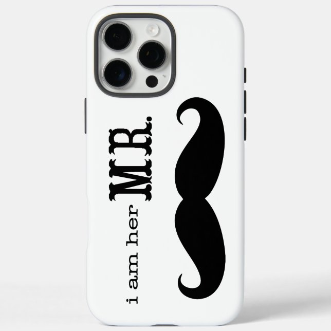 I'm Her Mr. Moustache Grooms Gifts Case-Mate iPhone Case (Back)