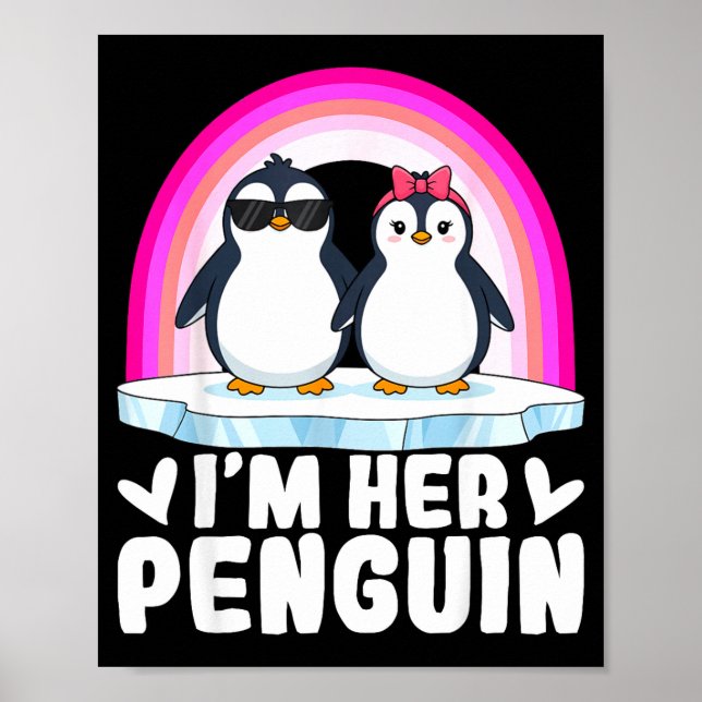 I'm Her Penguin Matching Couple Valentine Love Hea Poster (Front)