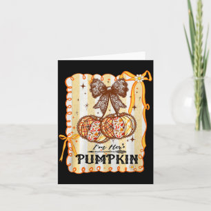 I'm Her Pumpkin Cherry Couple Coquette Bow Fall Th Card