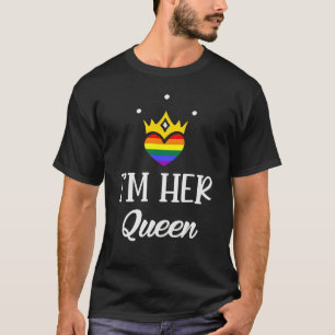 I'm Her Queen Lesbian Valentine's Day LGBTQ Heart T-Shirt