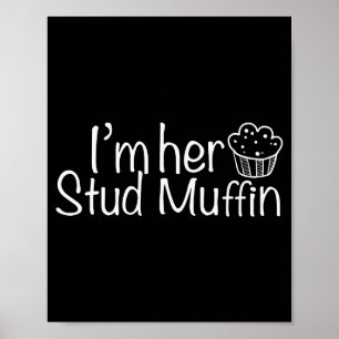 Im Her Stud Muffin Funny Couples Valentine Day App Poster