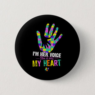I'm Her Voice She Is My Heart Autism Mom Pink Auti 2 Inch Round Button