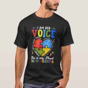 Im Her Voice She Is My Heart For My Grandma Autism T-Shirt