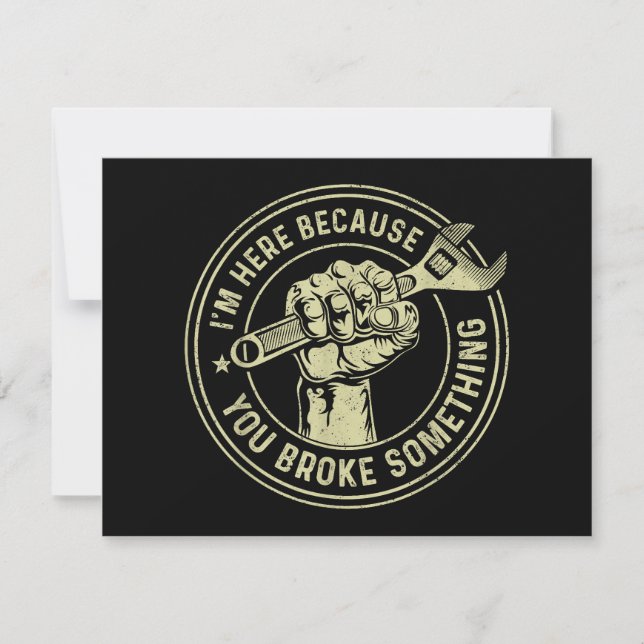 I'm Here Because You Broke Something, Mechanic Han Thank You Card (Front)