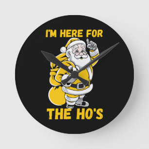 I'm here for Ho Round Clock